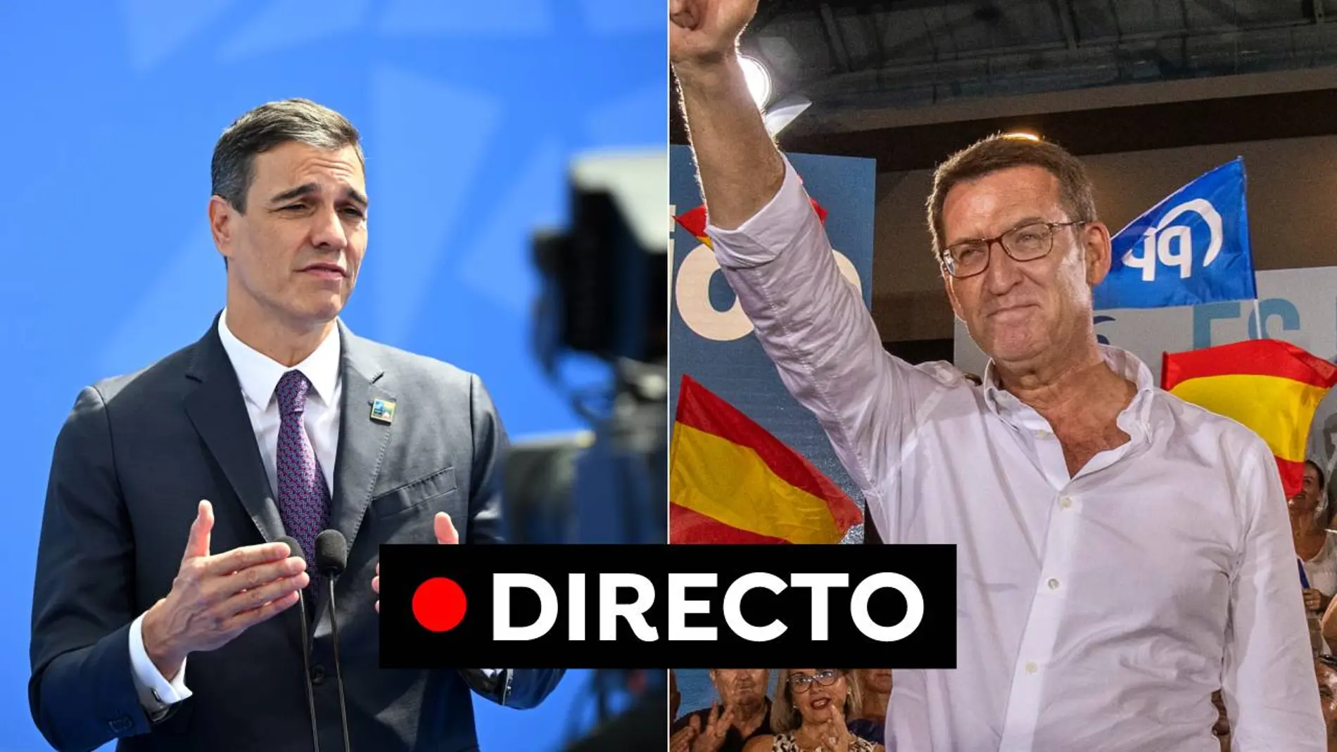Sánchez y Feijóo, en directo Sánchez y Feijóo, en directo