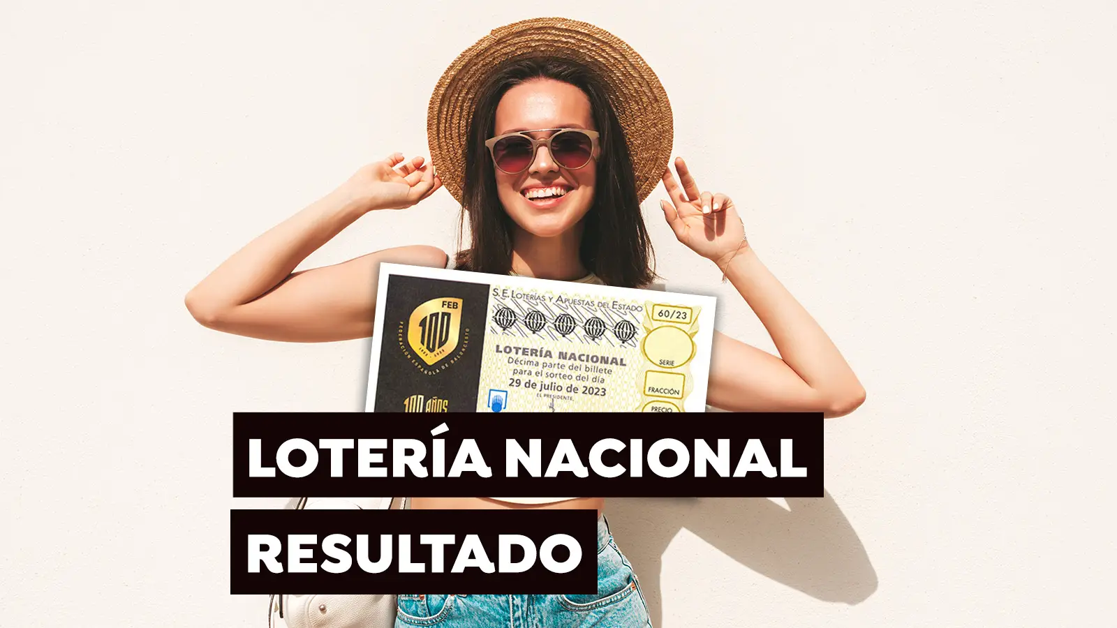 Sorteo Loter&iacute;a Nacional: Comprobar d&eacute;cimo de hoy s&aacute;bado 29 de julio, en directo