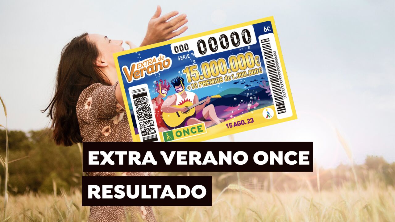 Comprobar ONCE: Resultado Del Sorteo Extra De Verano Hoy 15 De Agosto