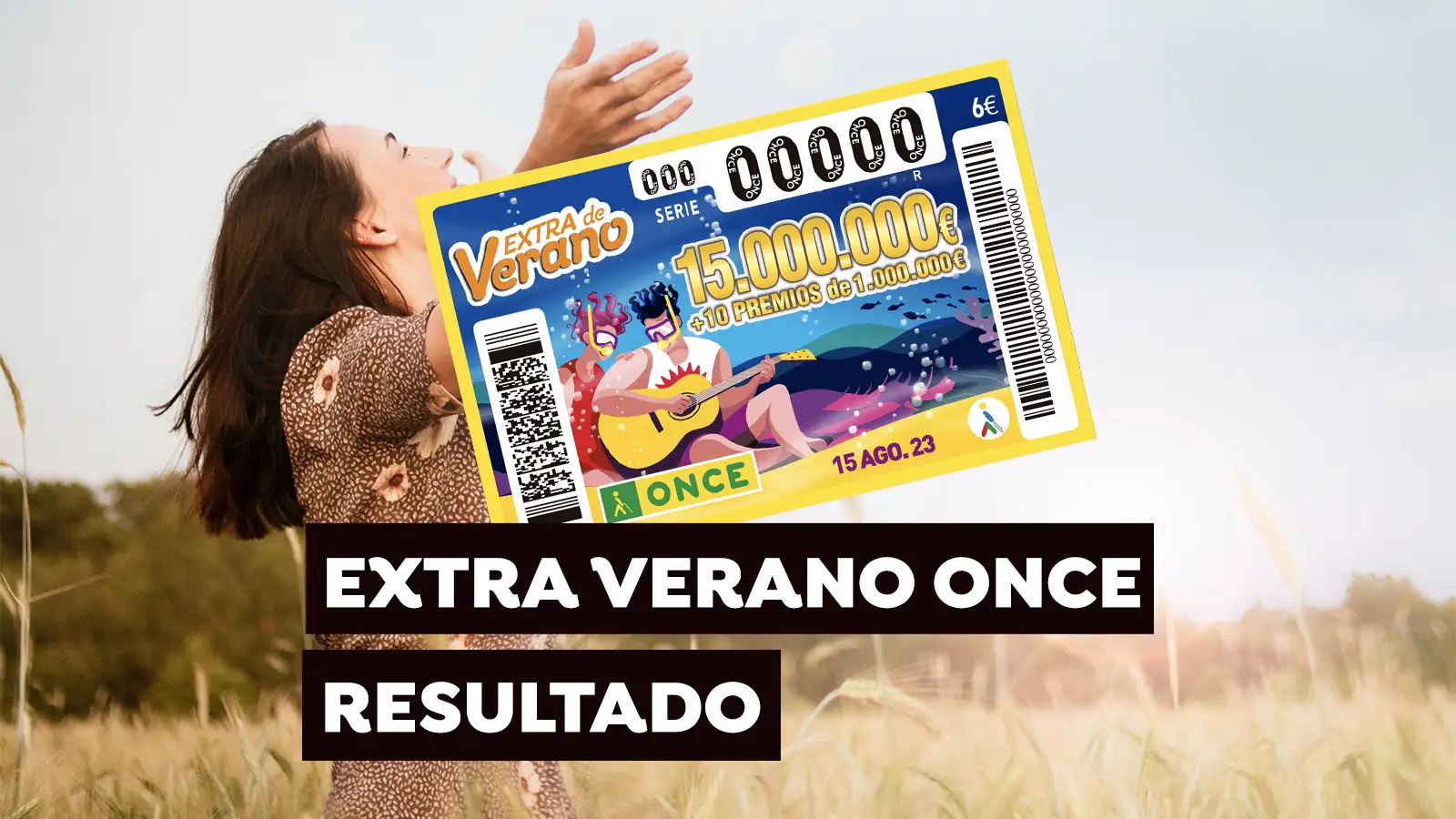 Comprobar resultado del Sorteo Extra de Verano de la ONCE