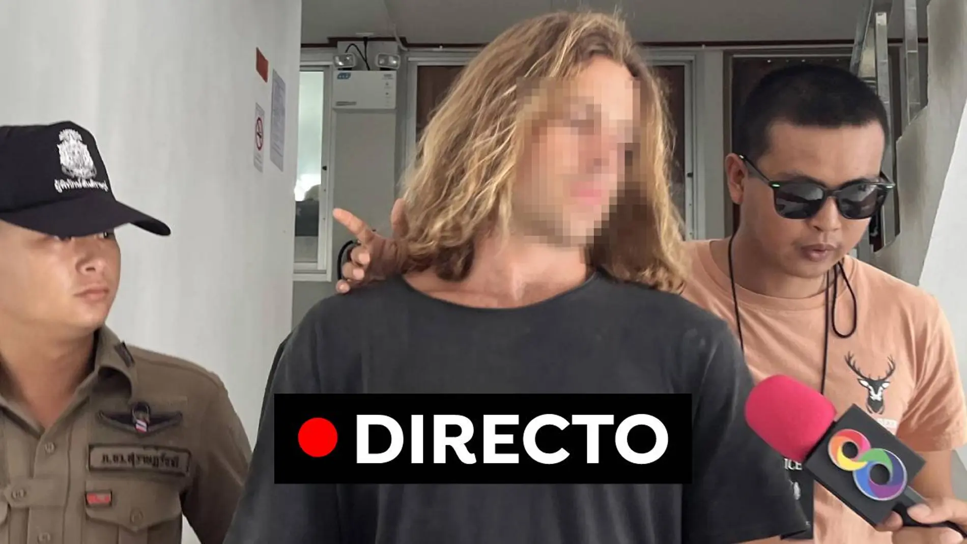 Daniel Sancho, detenido en Tailandia, en directo Daniel Sancho, detenido en Tailandia, en directo