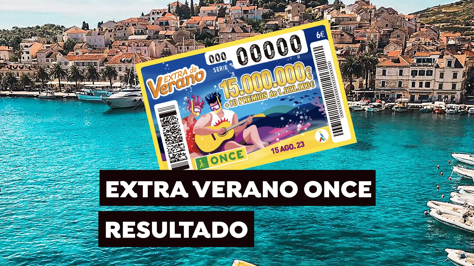 Sorteo Extra de Verano ONCE 2023, en directo