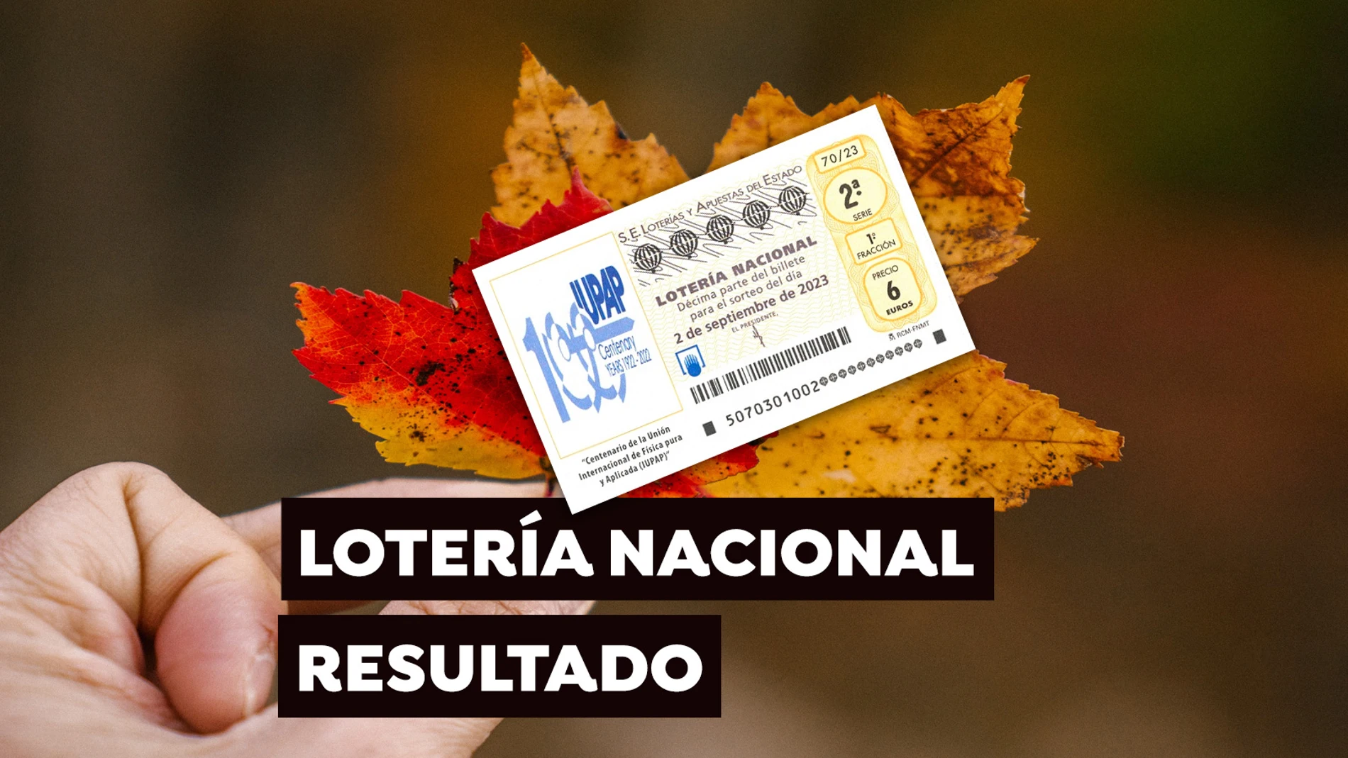 Sorteo Lotería Nacional: Comprobar resultado del décimo de hoy sábado 2 de septiembre, en directo Sorteo Lotería Nacional: Comprobar resultado del décimo de hoy sábado 2 de septiembre, en directo