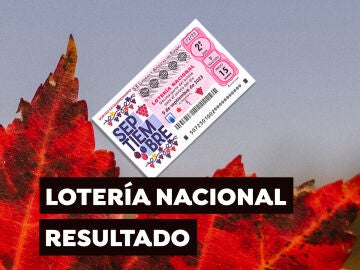 Sorteo Extraordinario de septiembre de la Lotería Nacional. Comprobar décimo de hoy sábado 9 de septiembre, en directo