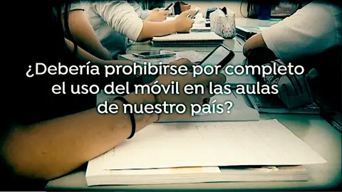 Debate sobre la prohibición del móvil en centros escolares. Debate sobre la prohibición del móvil en centros escolares.