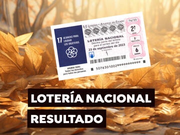 Sorteo Lotería Nacional: Comprobar décimo de hoy sábado 23 de septiembre, en directo