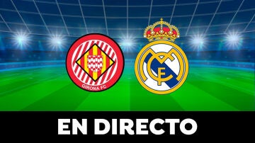 Girona - Real Madrid de Liga