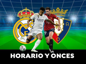 Real Madrid - Osasuna: Horario, alineaciones y dónde ver el partido de LaLiga EA Sports