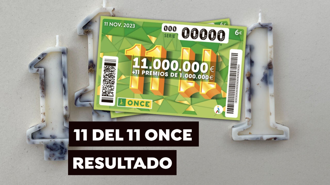 Comprobar Resultado Del Sorteo 11 Del 11 De La ONCE 2023, Hoy Sábado 11 ...