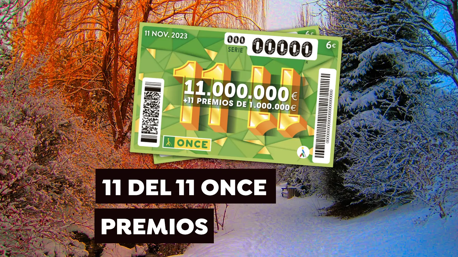 Premios del Sorteo 11 del 11 de la ONCE 2023