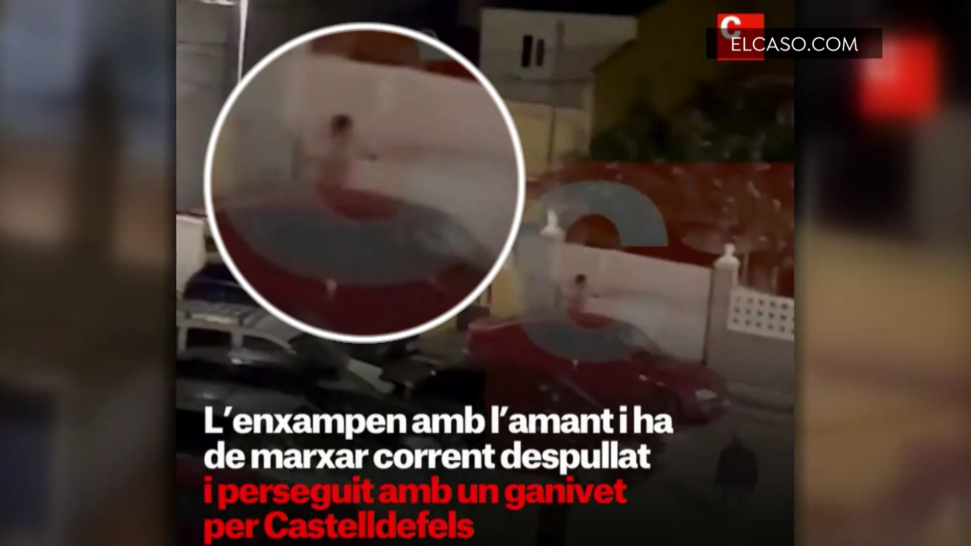  Un hombre huye desnudo por Castelldefels tras ser pillado en la cama con la pareja del perseguidor