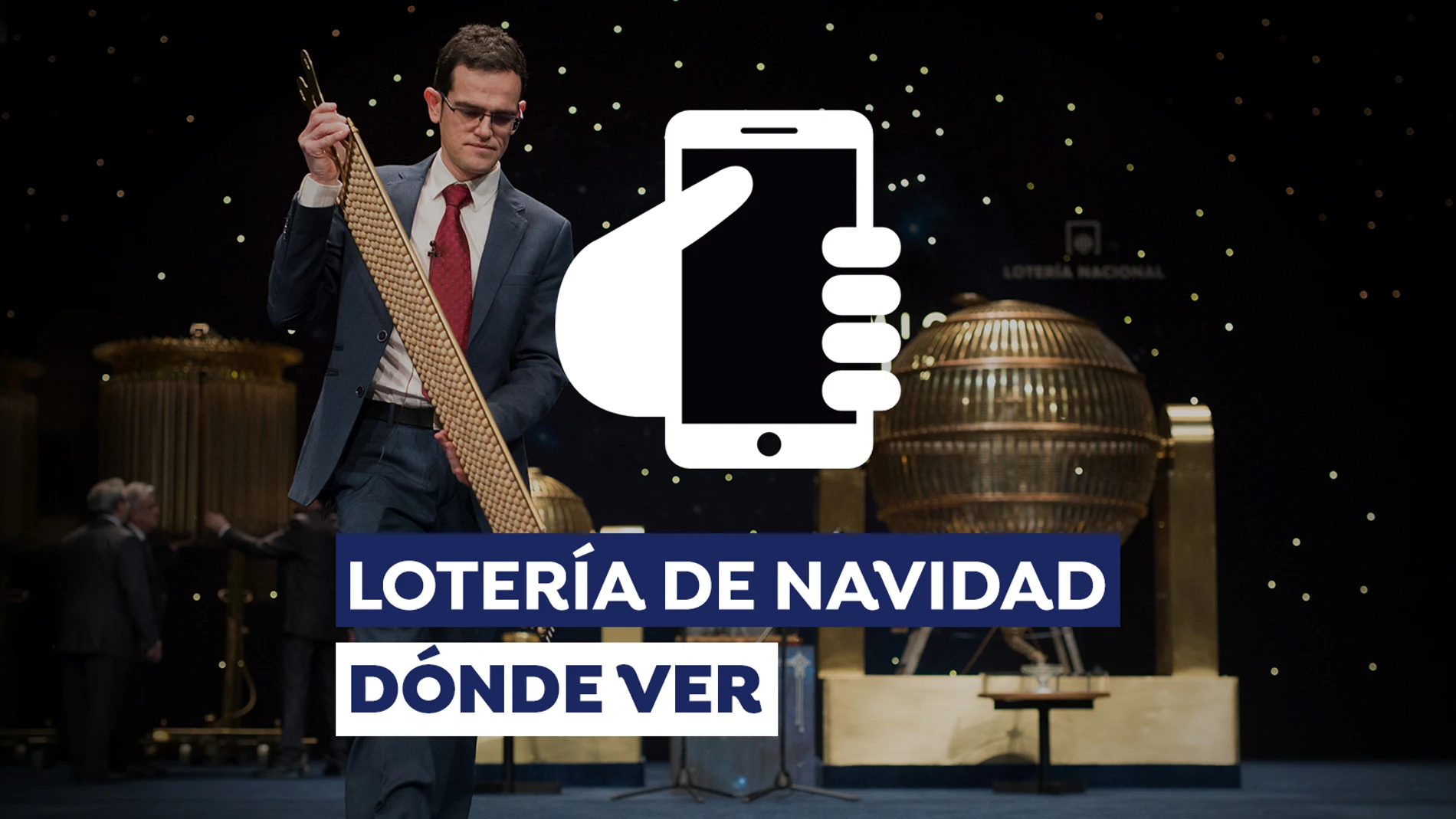 Dónde ver el sorteo de la Lotería de Navidad 2023 Dónde ver el sorteo de la Lotería de Navidad 2023