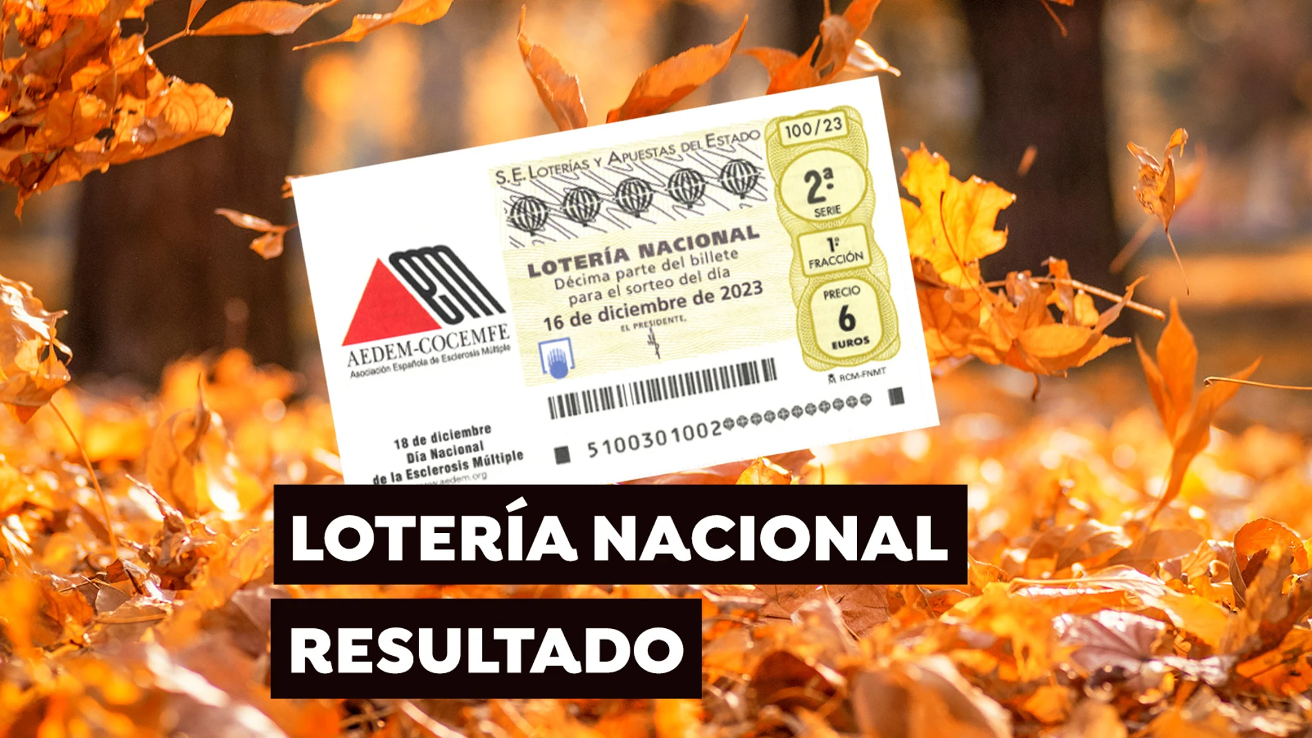 Sorteo Lotería Nacional: Comprobar décimo de hoy sábado 16 de diciembre, en directo Sorteo Lotería Nacional: Comprobar décimo de hoy sábado 16 de diciembre, en directo