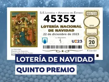 45353, segundo quinto premio de la Lotería de Navidad 2023 45353, segundo quinto premio de la Lotería de Navidad 2023