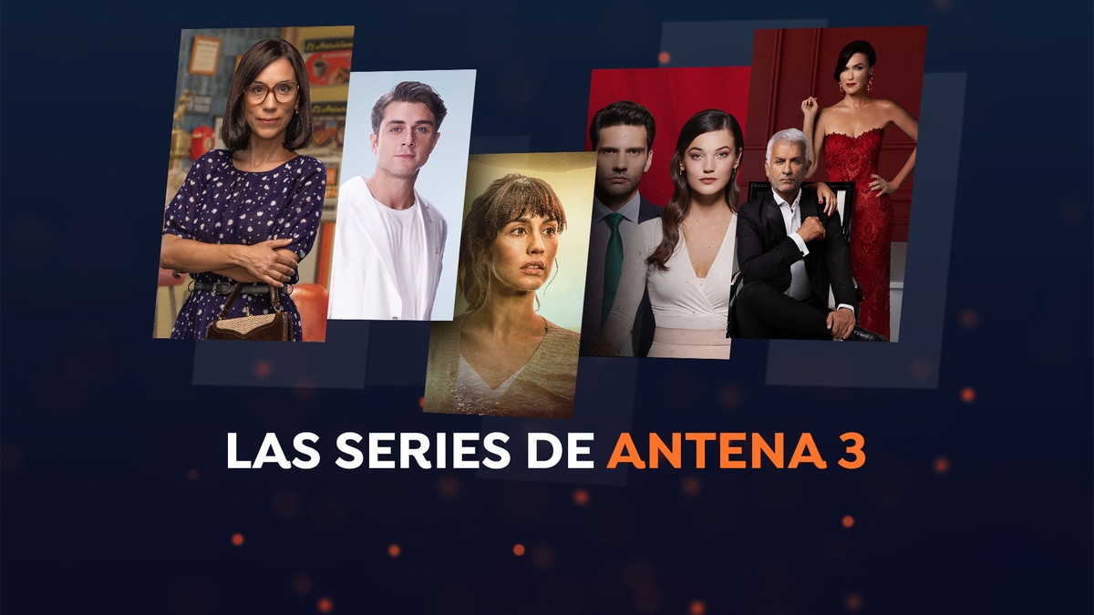 Todas las series de Antena 3