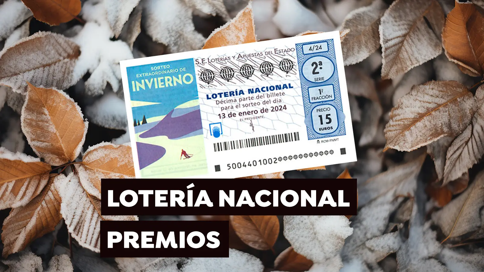 Sorteo Extraordinario de Invierno de Lotería Nacional Sorteo Extraordinario de Invierno de Lotería Nacional