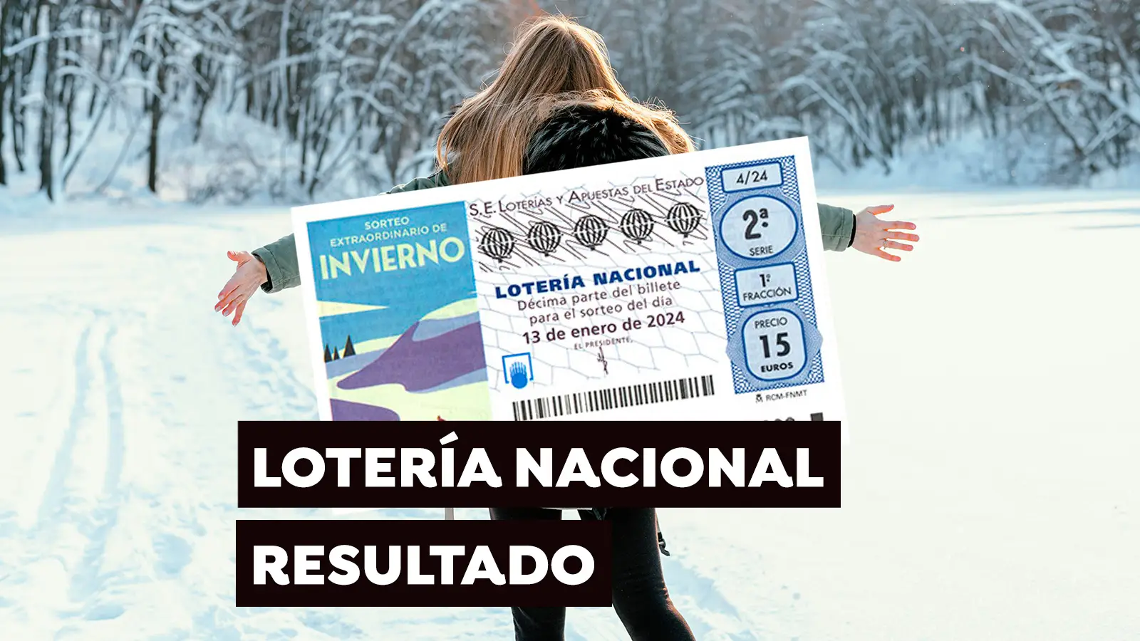 Resultado del Sorteo Extraordinario de Invierno de la Loter&iacute;a Nacional
