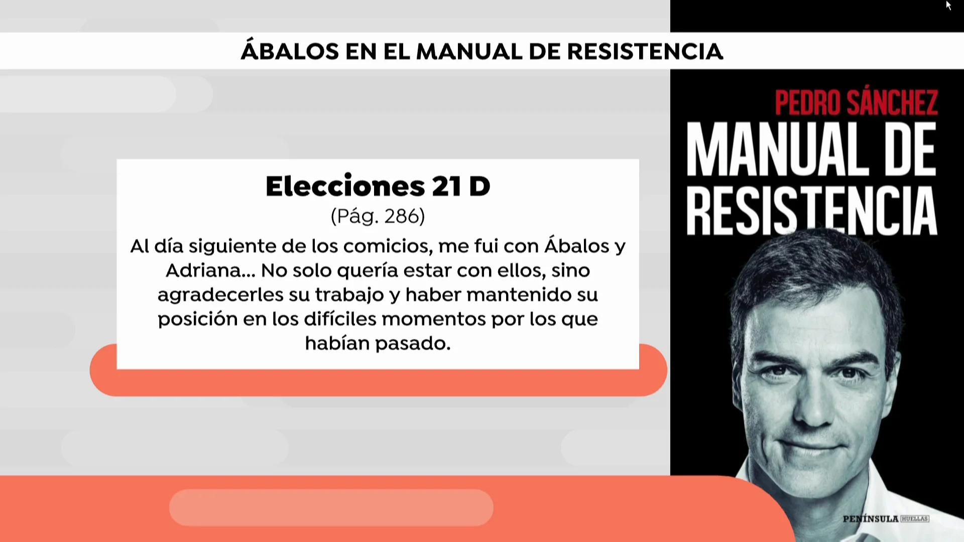 Ábalos aparece en numerosas ocasiones en el libro de Sánchez "Manuel de resistencia" Ábalos aparece en numerosas ocasiones en el libro de Sánchez "Manuel de resistencia"