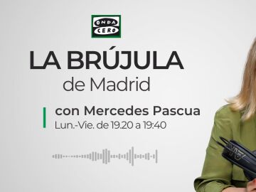 La brújula de Madrid con Mercedes Pascua