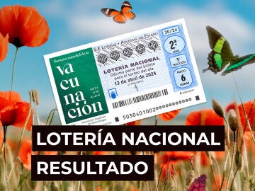 Sorteo Lotería Nacional: Comprobar décimo de hoy sábado 13 de abril, en directo