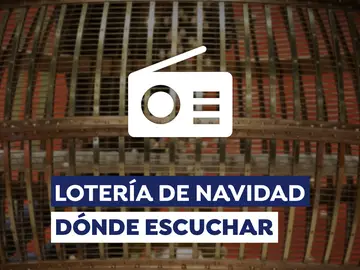 Dónde oír el Sorteo de la Lotería de Navidad 2024: horario Dónde oír el Sorteo de la Lotería de Navidad 2024: horario