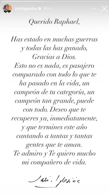 El mensaje de Julio Iglesias a Raphael tras su ingreso El mensaje de Julio Iglesias a Raphael tras su ingreso