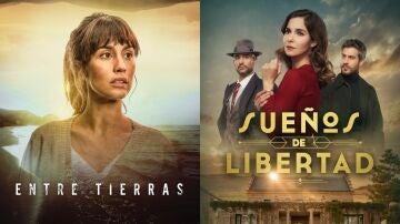 Entre Tierras y Sueños de libertad, las series más vistas de la tv