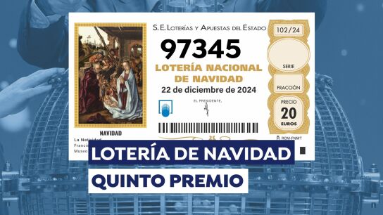 Imagen del sexto quinto premio de la Loter&iacute;a de Navidad 2024.