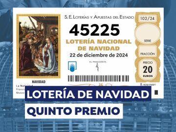 El 45225, quinto premio de la Lotería de Navidad 2024.