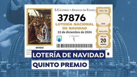Primer quinto premio de la Loter&iacute;a de Navidad 2024
