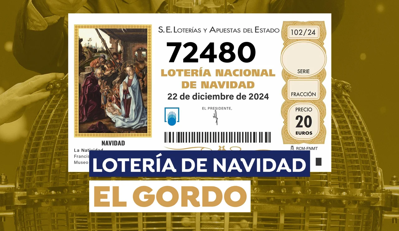 72.480: el Gordo del Sorteo de la Lotería de Navidad