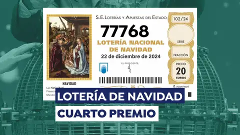 Primer cuarto premio de la Lotería de Navidad 2024 Primer cuarto premio de la Lotería de Navidad 2024