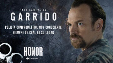 Fran Cantos es el Subinspector Garrido y compañero de Verónica en Honor