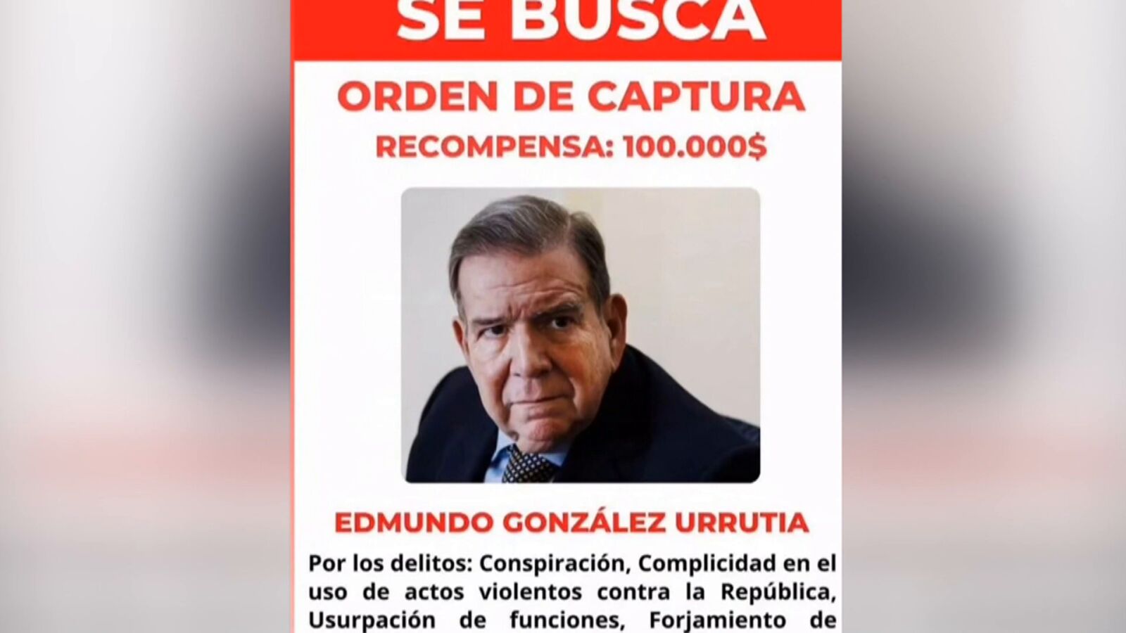 Venezuela ofrece una recompensa millonaria a quien dé información sobre el paradero de Edmundo González