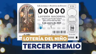 Cuánto se gana con el tercer premio de la Lotería de Niño 2025 Cuánto se gana con el tercer premio de la Lotería de Niño 2025