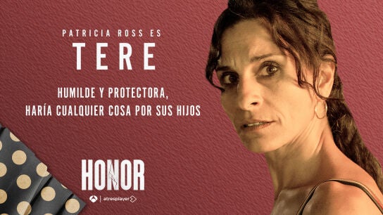 Patricia Ross es Tere, la madre de Rafa y Alba en Honor