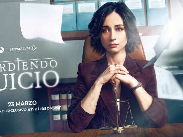 Perdiendo el juicio se estrena el 23 de marzo en atresplayer, antes su emisi&oacute;n en Antena 3