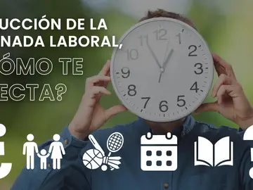Infografía para la reducción de la jornada laboral Infografía para la reducción de la jornada laboral