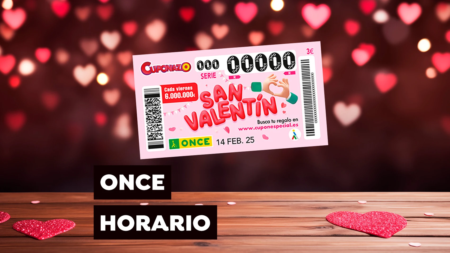 Horario y dónde ver el Sorteo del Cuponazo de San Valentín de la ONCE Horario y dónde ver el Sorteo del Cuponazo de San Valentín de la ONCE