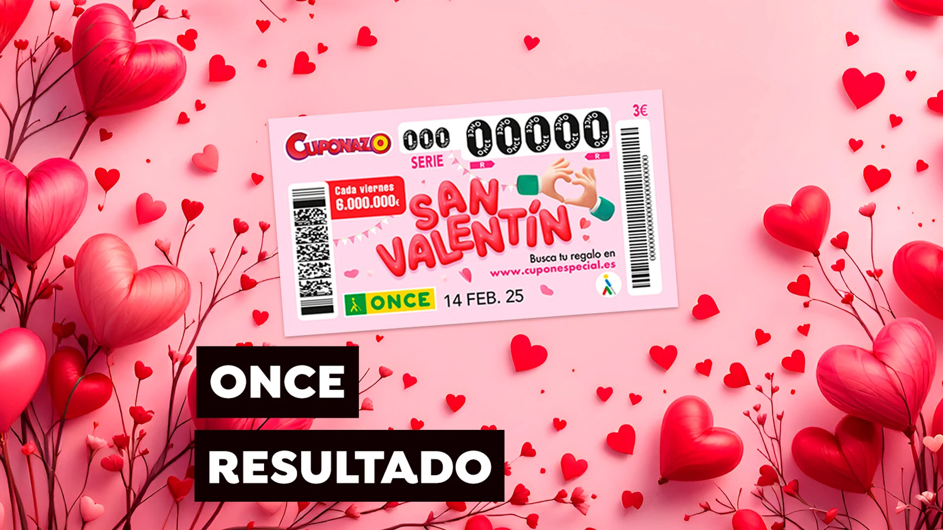 Comprobar ONCE San Valentín 2025 Comprobar ONCE San Valentín 2025