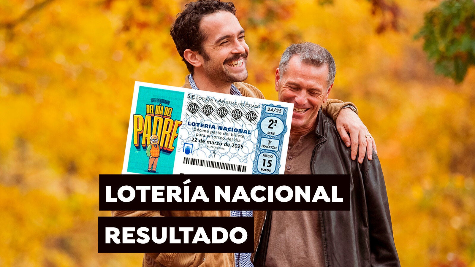 Comprobar Sorteo de la Lotería Nacional: resultado del Sorteo Extraordinario del Día del Padre de la Lotería Nacional del sábado 22 de marzo