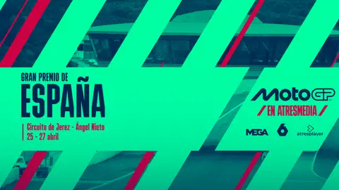 MotoGP en Atresmedia: Gran Premio de España MotoGP en Atresmedia: Gran Premio de España