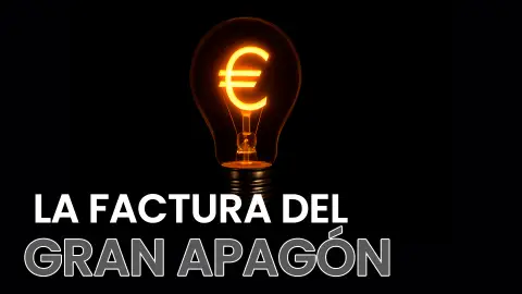 La factura del gran apagón La factura del gran apagón