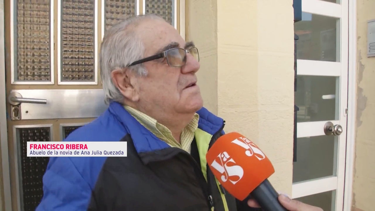 Habla el abuelo de la novia de Ana Julia Quezada: "Ella es muy reservada, nunca da explicaciones" Habla el abuelo de la novia de Ana Julia Quezada: "Ella es muy reservada, nunca da explicaciones"