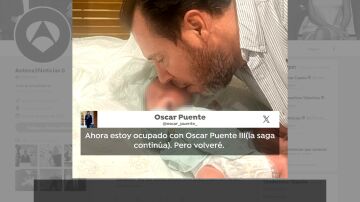 Óscar Puente tras ser padre: "Ahora estoy ocupado con Oscar Puente III (la saga continúa). Pero volveré"