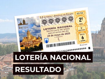 Sorteo Lotería Nacional: Comprobar décimo de hoy sábado 24 de mayo, en directo