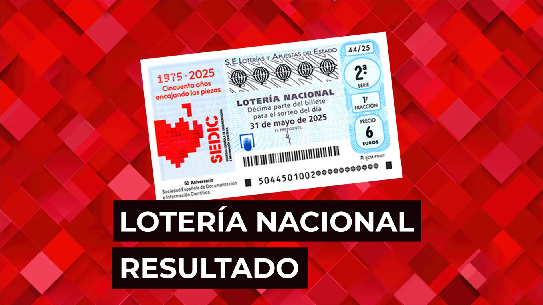 Sorteo Lotería Nacional: Comprobar décimo de hoy sábado 31 de mayo, en directo Sorteo Lotería Nacional: Comprobar décimo de hoy sábado 31 de mayo, en directo