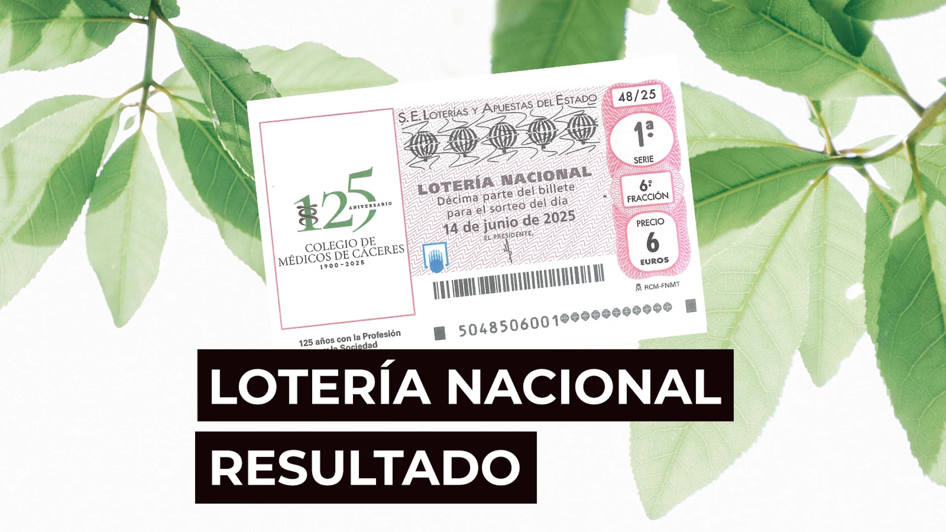 Sorteo Lotería Nacional: Comprobar décimo de hoy sábado 14 de junio, en directo Sorteo Lotería Nacional: Comprobar décimo de hoy sábado 14 de junio, en directo