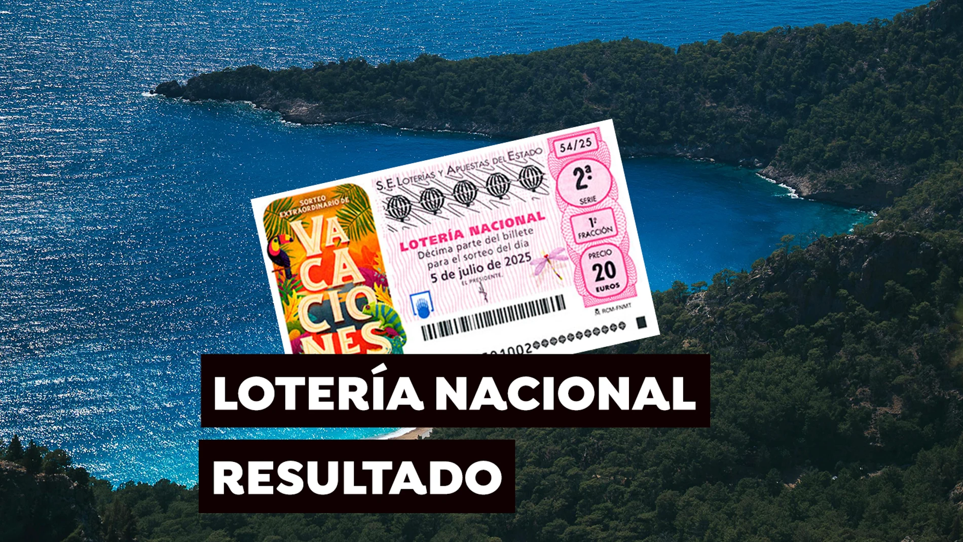 Comprobar Sorteo Lotería Nacional: resultados del Sorteo extraordinario de vacaciones 5 de julio del 2025 Comprobar Sorteo Lotería Nacional: resultados del Sorteo extraordinario de vacaciones 5 de julio del 2025