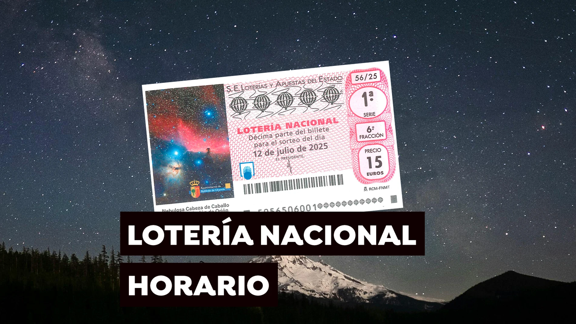 Horario Sorteo Extraordinario de Julio de la Lotería Nacional del sábado 12 de julio de 2025 Horario Sorteo Extraordinario de Julio de la Lotería Nacional del sábado 12 de julio de 2025